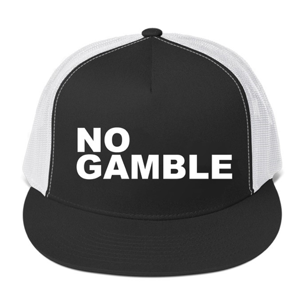 No Gamble hat