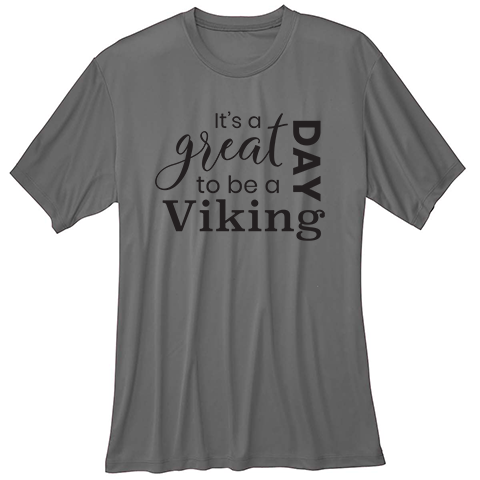 #18 It's a Great Day Unisex 4 oz.100% polyester wicking short sleeve shirt