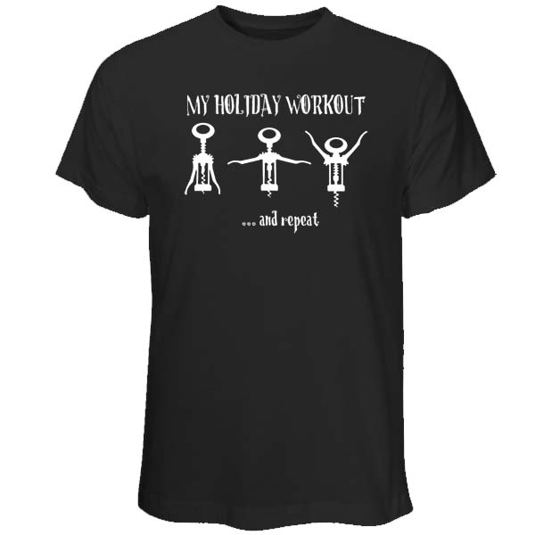 00004  My Holiday Workout T-Shirt