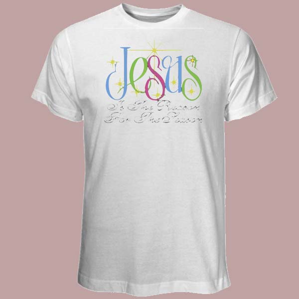 00007a Jesus Is The Reason T-shirt