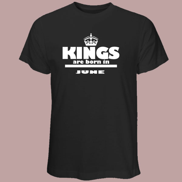 Kings are born in... t-shirt