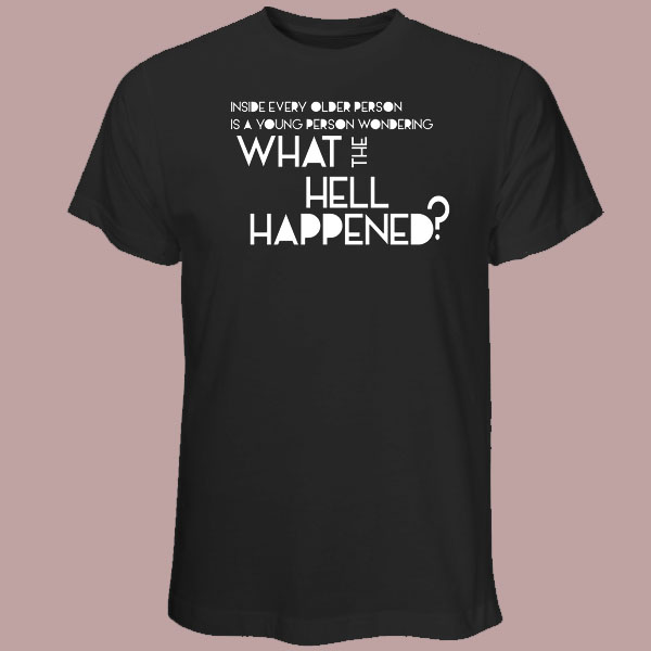 What The Hell Happened t-shirt
