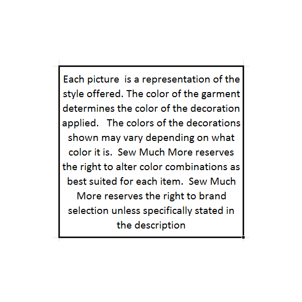 11 Important Notes regarding apparel and embellishments